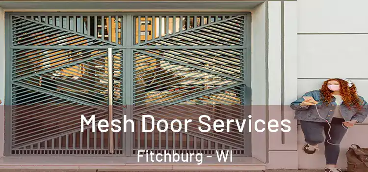 Mesh Door Services Fitchburg - WI
